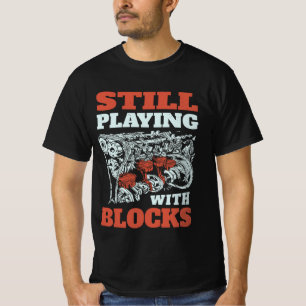 Spelar fortfarande med block Mekanik T Shirt