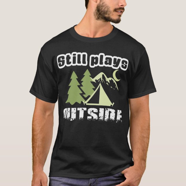 Spelar fortfarande utanför t shirt (Framsida)