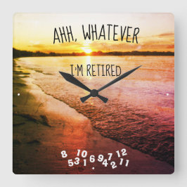 Spelar ingen roll är jag Retrött Beach Sunset Fyrkantig Klocka