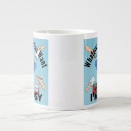 Spelar ingen roll att du vill att jag ska vara upp jumbo mugg