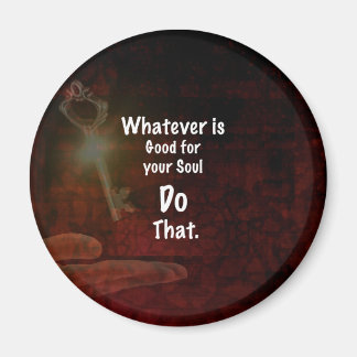 Spelar ingen roll Bra för din Soul Motivational Qu Magnet