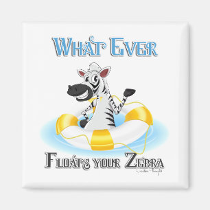 Spelar ingen roll Flyt din Zebra Magnet
