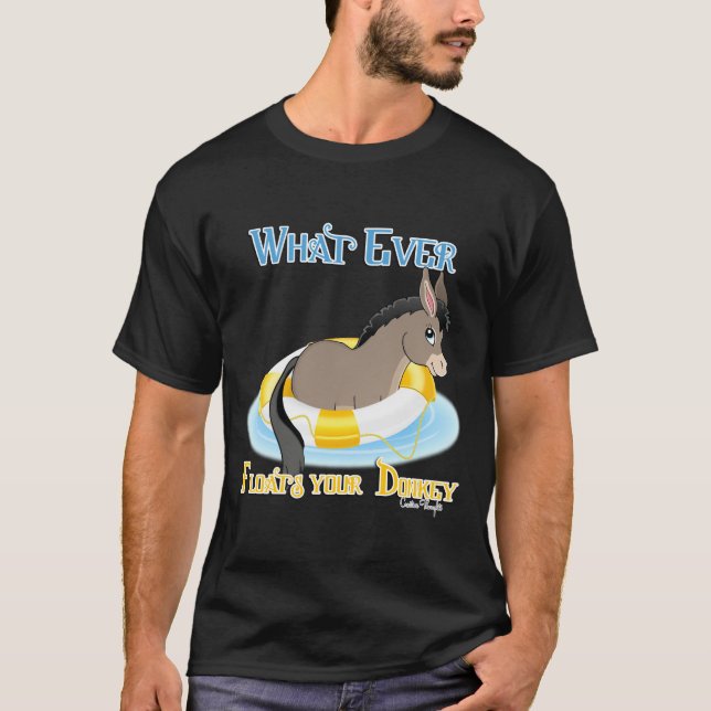 Spelar ingen roll Flyter din Donkey T-shirt (Framsida)