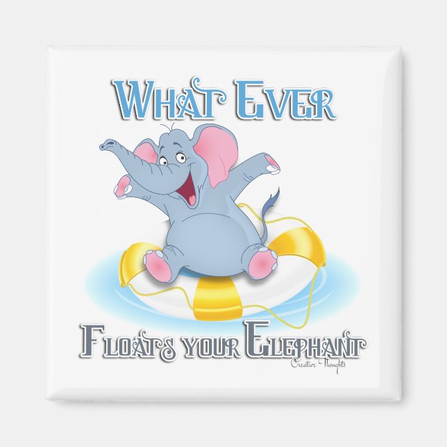 Spelar ingen roll Flyter din elefant Magnet (Framsidan)