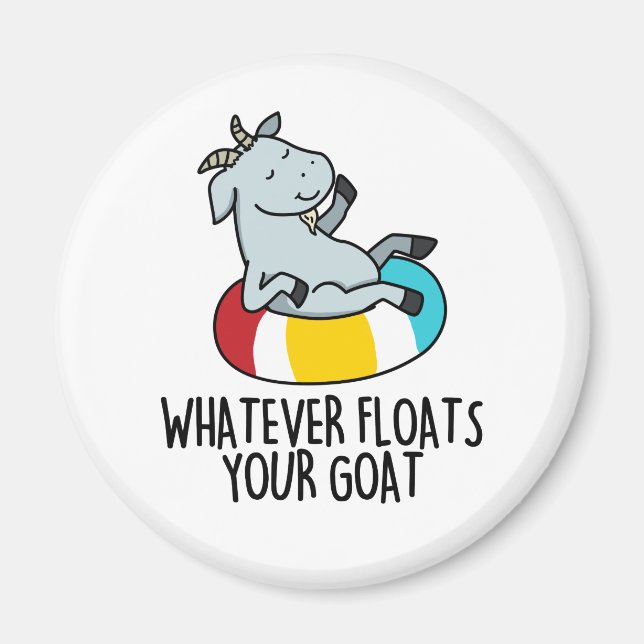 Spelar ingen roll Flyter din Goat Funny Animal Pun Magnet (Framsidan)
