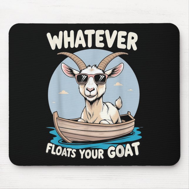 Spelar ingen roll Flyter din goat Funny Pun Humor Musmatta (Framsidan)