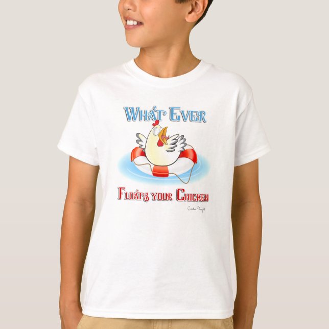 Spelar ingen roll Flyter din kyckling 2 Tee Shirt (Framsida)