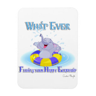 Spelar ingen roll Flyter din Lycklig elefant Magnet