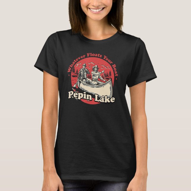 Spelar ingen roll Flyter din pepin Sjö Ord T Shirt (Framsida)