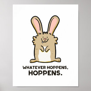 Spelar ingen roll hoppens, Hoppens Rabbit Pun Post Poster