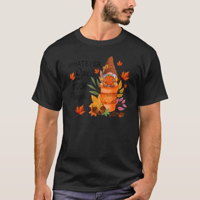Spelar ingen roll kryddor din Pumpkin-kaffe faller T Shirt (Framsida)