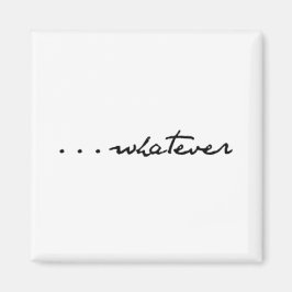 "..spelar ingen roll" magnet