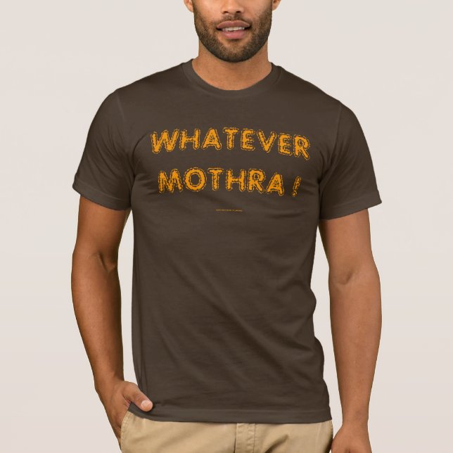 SPELAR INGEN ROLL MOTHRA! TEE (Framsida)