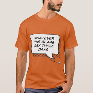 Spelar ingen roll pärmarna säger dessa dagar (Mörk T Shirt