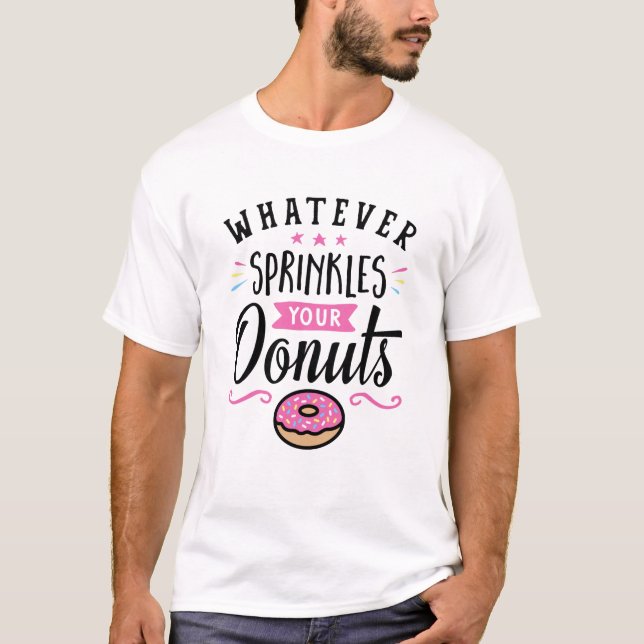 Spelar ingen roll stänk din Donutstypografi T-shirt (Framsida)