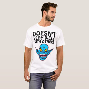 SPELAR INTE SÅ BRA MED ANDRA LUNDA T-shirts