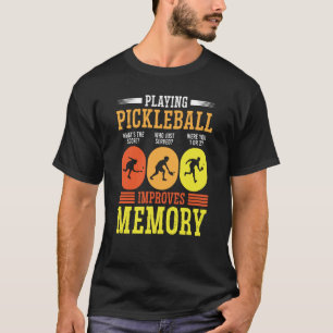 Spelar upp Pickleball förbättrar minnesDink Player T Shirt