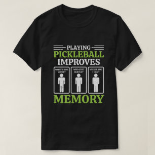 Spelar upp Pickleball förbättrar minnesDink Player T Shirt