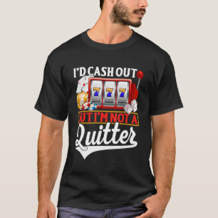 Spelar ut Pengarar, men inte en kitterkasinopaker T Shirt