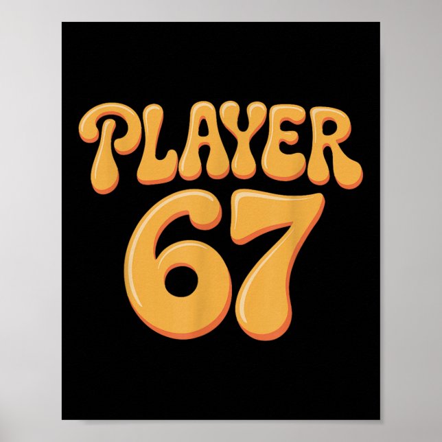 Spelare 67 Alpha Slang Gen 67:e Nummer 67  Poster (Framsidan)