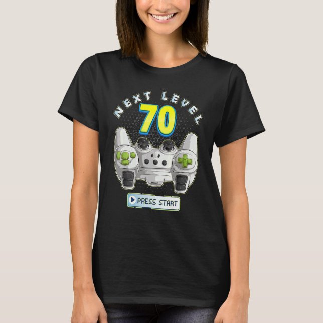 Spelare 70:e födelsedag Nästa nivå 70-spelstyrenhe T Shirt (Framsida)