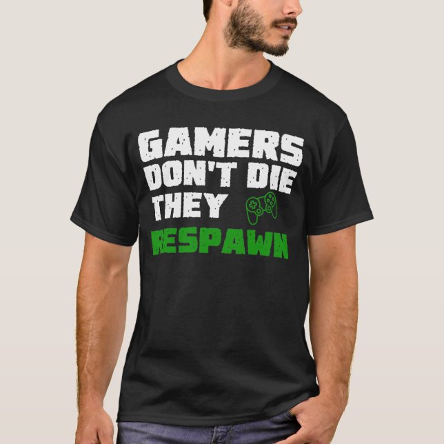 Spelare dör inte t shirt (Framsida)