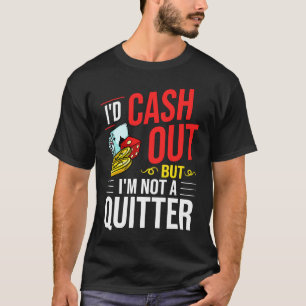 Spelare för kasino-kortplatsen Maskin Game Chip T Shirt