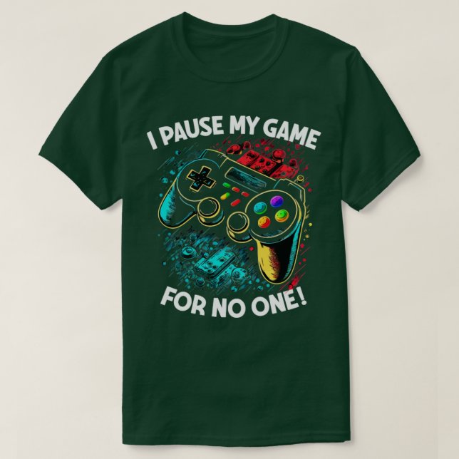 Spelare I pausar mitt spel för ingen T Shirt (Design framsida)