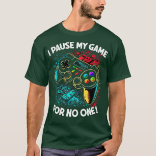 Spelare I pausar mitt spel för ingen T Shirt