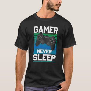 Spelare kan aldrig sova roligt för videospelaren G T Shirt