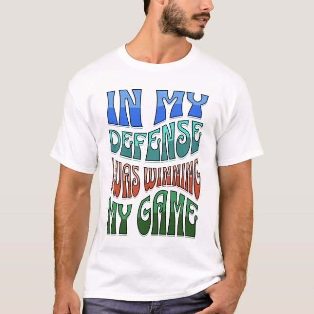 Spelare som alltid är sen, i mitt försvar t shirt (Framsida)