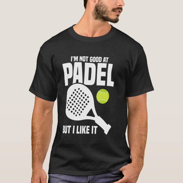 Spelaren i Paddleball spelar inte Bra Racket Älska T Shirt (Framsida)