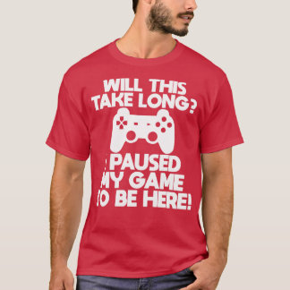 Spelaren kommer att ta lång tid att jag pausade mi t shirt
