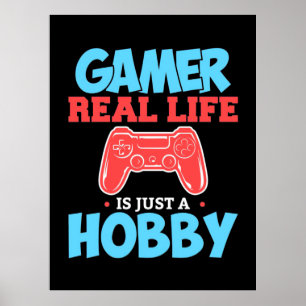 Spelarens verkliga liv är bara en hobby poster