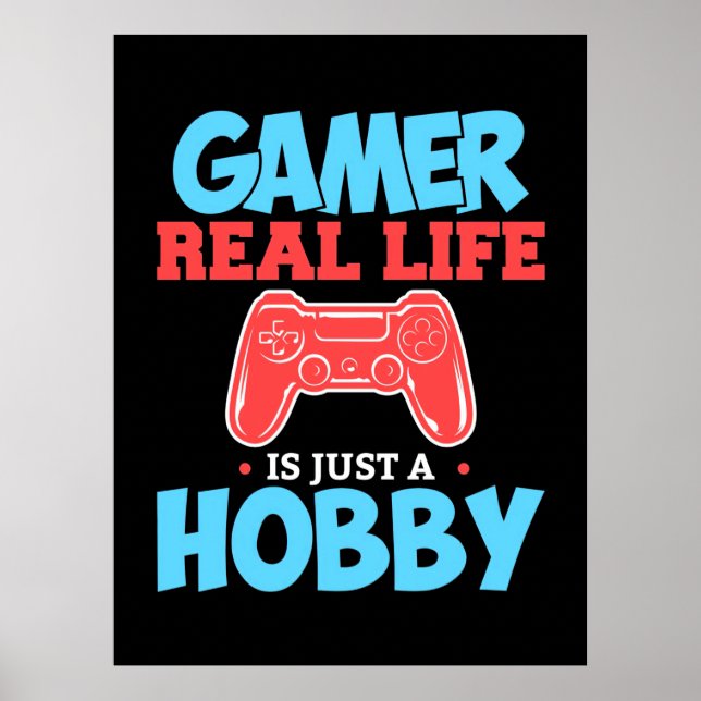 Spelarens verkliga liv är bara en hobby poster (Framsidan)