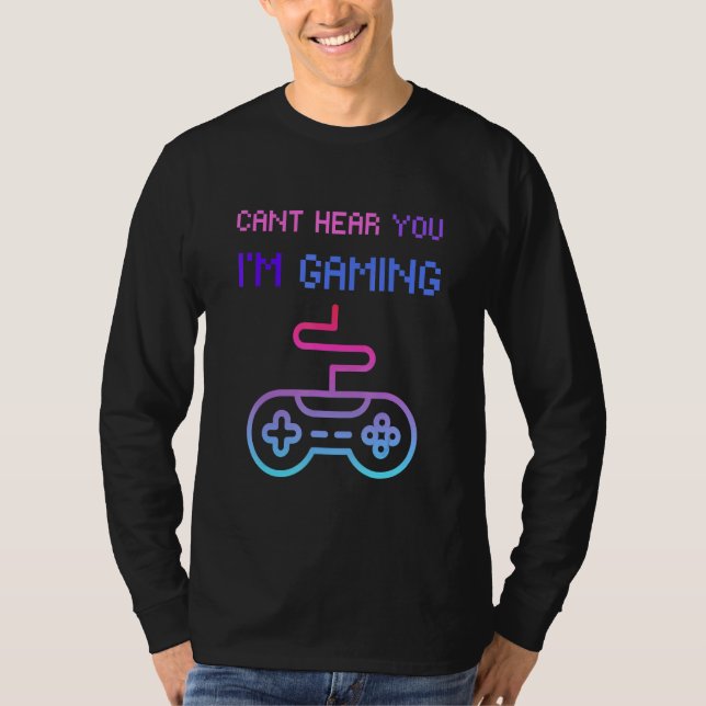Spelarheadset Cant hör dig spela spel T Shirt (Framsida)