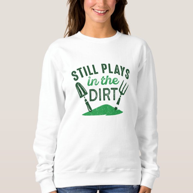 Spelas fortfarande i smutsen t shirt (Framsida)