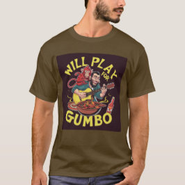 Spelas upp för gumbo t shirt