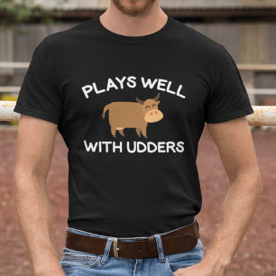 Spelas väl med UDDER T Shirt