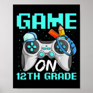 Spelet är igång Tolvteklass Shirts, Rolig Gamer Po Poster