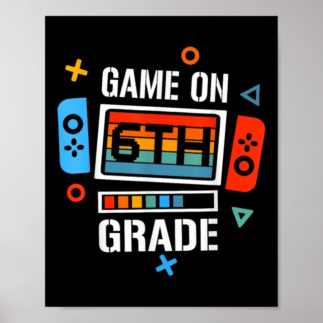 Spelet back to school på 6e Klass Gamer Kids Poster (Framsidan)