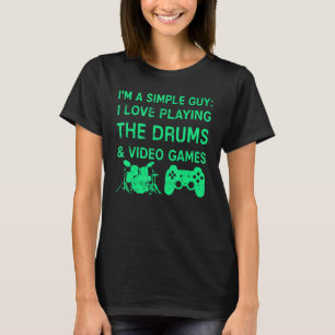 Spelet Drums Simple Guy Video Games Gift Graphic T Shirt