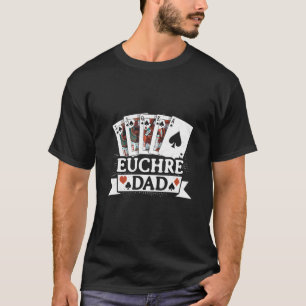 Spelet Euchre Pappa Far Card T Shirt