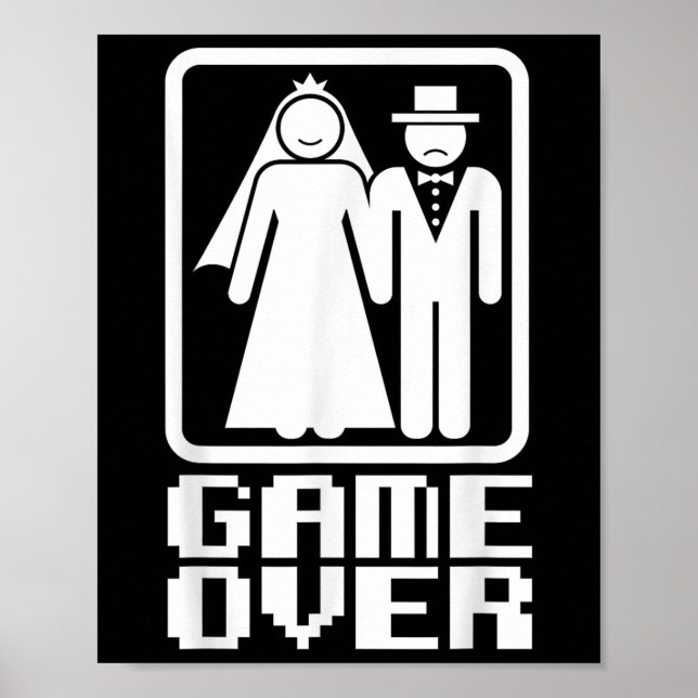 Spelet över Shirt Funny Bröllop Bride Groom Gamer  Poster (Framsidan)