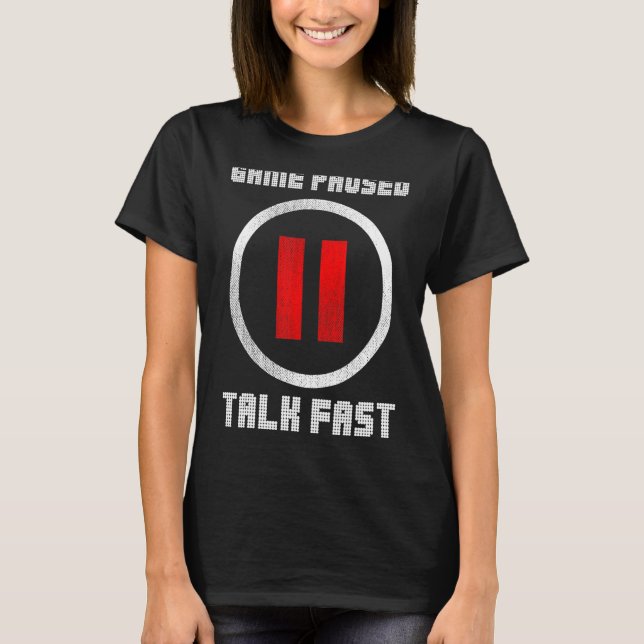 Spelet Pausat Talk Fast Controller Pc Video G T Shirt (Framsida)