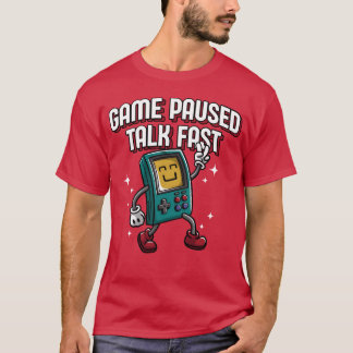 Spelet Pausedalk Fast Funny Gamer Humor Gaming Vid T Shirt