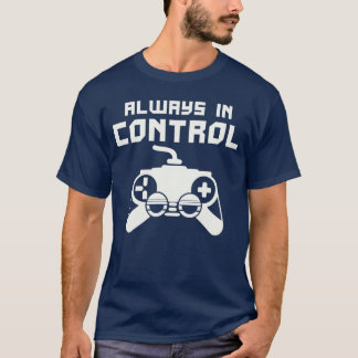 Spelkonsollskontroll Gamer Alltid I Kontroll T Shirt