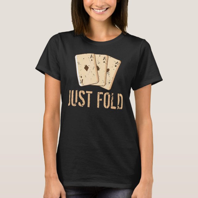 Spelkort för bara fet spel - Poker T Shirt (Framsida)