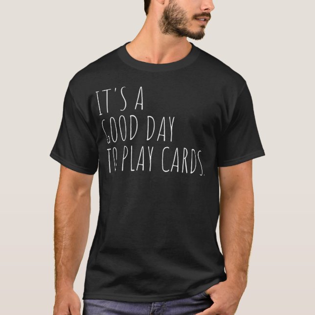 Spelkort God Dag För Kort T Shirt (Framsida)