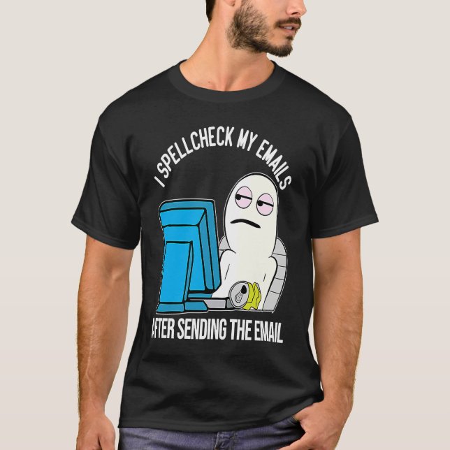 Spell Check Work Office email meme character T Shirt (Framsida)